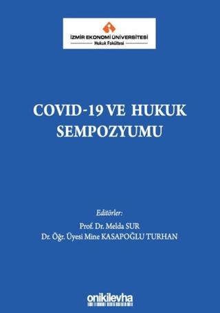 COVID-19 ve Hukuk Sempozyumu | On İki Levha Yayınları (Ciltli)  - Resim 1