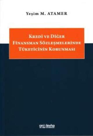 Kredi ve Diğer Finansman Sözleşmelerinde Tüketicinin Korunması | On İki Levha Yayınları (Ciltsiz)  - Resim 1
