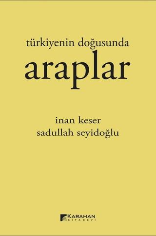 Türkiyenin Doğusunda Araplar