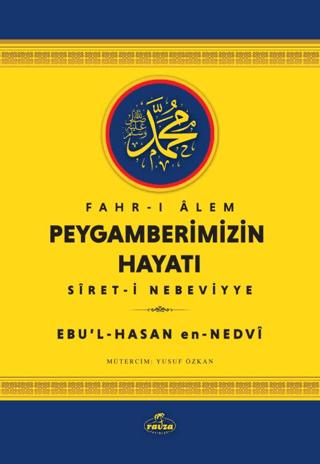 Fahr-i Alem Peygamberimizin Hayatı | Ravza Yayınları (Ciltsiz)  - Resim 1