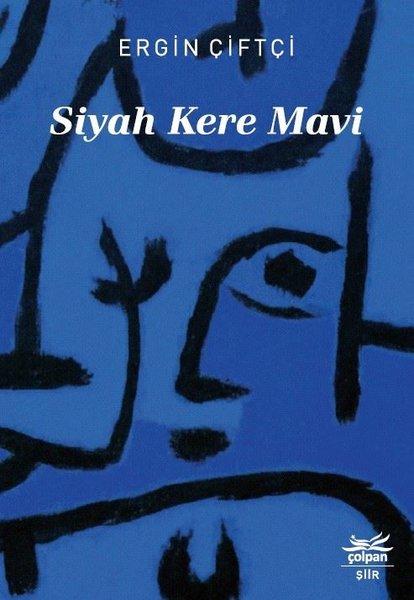 Siyah Kere Mavi | Çolpan (İnce Kapak)  - Resim 1