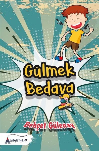Gülmek Bedava | Kayalıpark (İnce Kapak)  - Resim 1