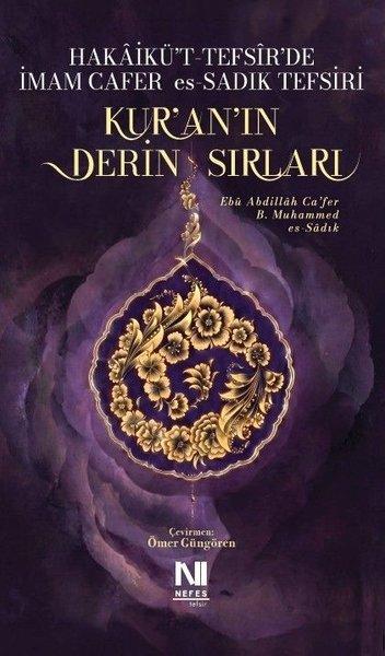 Hakaikü't - Teksir'de İamam Cafer es Sadık Tefsiri - Kur'an'ın Derin Sırları | Nefes Yayıncılık (Ciltli)  - Resim 1