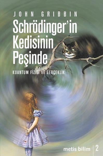 Schrödinger'in Kedisinin Peşinde | Metis Yayınları (İnce Kapak)  - Resim 1