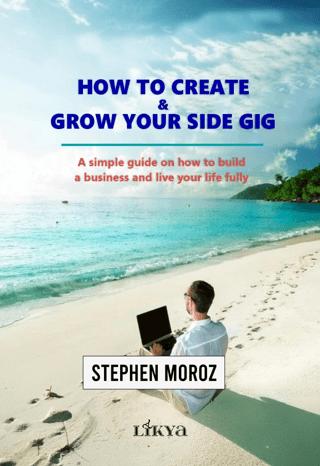 How To Create & Grow Your Side Gig