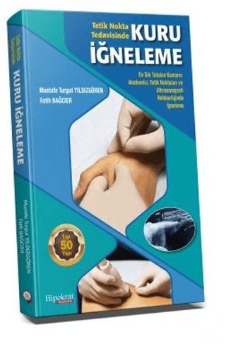 Tetik Nokta Tedavisinde Kuru İğneleme