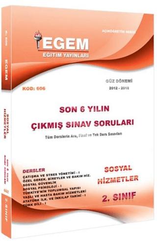 2. Sınıf 3. Yarıyıl Sosyal Hizmetler Son 6 Yılın Çıkmış Sınav Soruları (Kod 606)