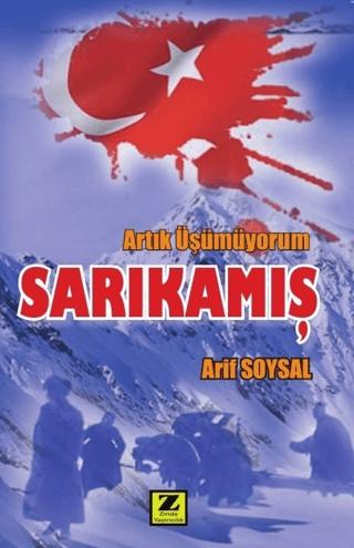 Artık Üşümüyorum Sarıkamış