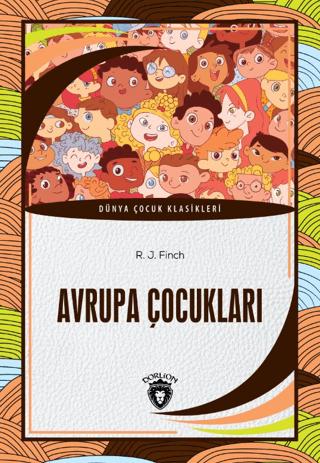 Avrupa Çocukları | Dorlion Yayınları (Ciltsiz)  - Resim 1