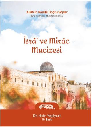 İsra ve Mirac Mucizesi | Akasya Yayıncılık (Ciltsiz)  - Resim 1