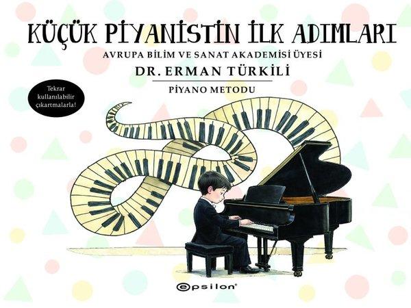 Küçük Piyanistin İlk Adımları - Piyano Metodu | Epsilon Yayınevi (İnce Kapak)  - Resim 1