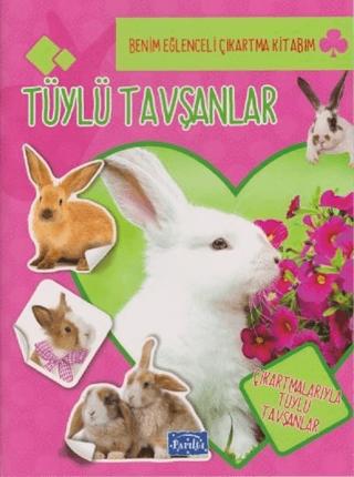 Tüylü Tavşanlar - Benim Eğlenceli Çıkartma Kitabım | Parıltı Yayınları (Ciltsiz)  - Resim 1