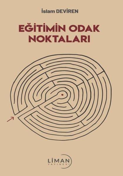Eğitimin Odak Noktaları | Liman Yayınevi (İnce Kapak)  - Resim 1
