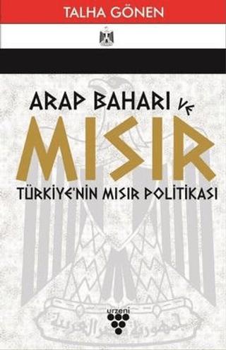 Arap Baharı ve Mısır | Urzeni Yayıncılık (Ciltsiz)  - Resim 1