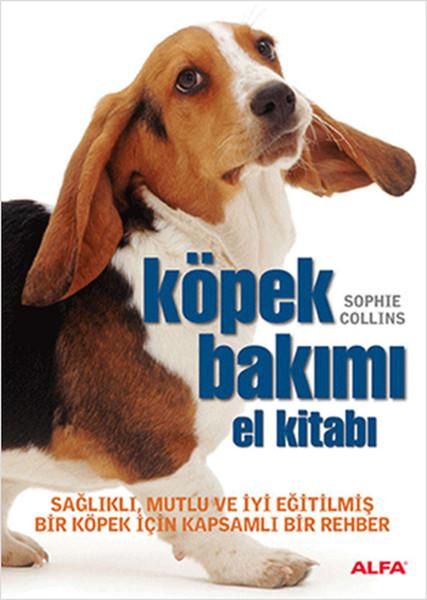 Köpek Bakımı | Alfa Yayıncılık (İnce Kapak)  - Resim 1
