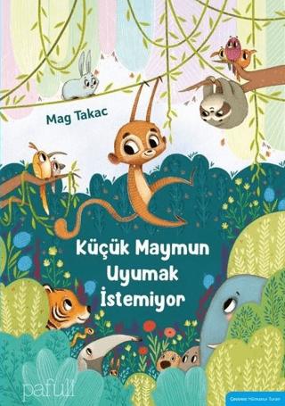 Küçük Maymun Uyumak İstemiyor