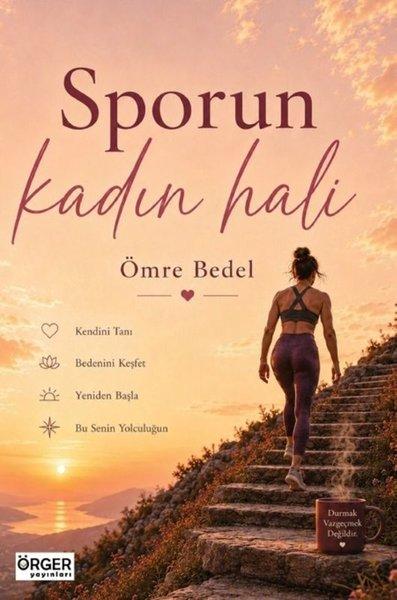 Sporun Kadın Hali | Örger Yayınları (İnce Kapak)  - Resim 1