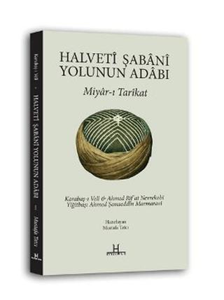 Halveti Şabani Yolunun Adabı