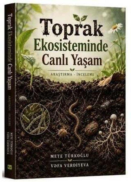 Toprak Ekosisteminde Canlı Yaşam | Ateş Yayınları (İnce Kapak)  - Resim 1