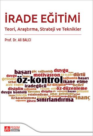 İrade Eğitimi Teori Araştırma Strateji ve Teknikler | Pegem Akademi Yayıncılık (Ciltsiz)  - Resim 1