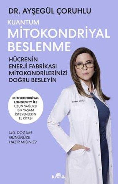 Kuantum Mitokondriyal Beslenme | Kronik Kitap (İnce Kapak)  - Resim 1