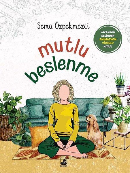 Mutlu Beslenme | Küsurat (İnce Kapak)  - Resim 1