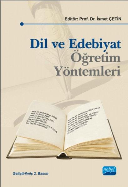 Dil ve Edebiyat Öğretim Yöntemleri | Nobel Akademik Yayıncılık (İnce Kapak)  - Resim 1