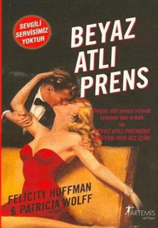 Beyaz Atlı Prens | Artemis Yayınları (Ciltsiz)  - Resim 1