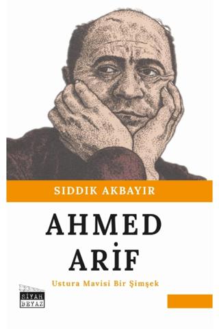 Ahmed Arif - Ustura Mavisi Bir Şimşek