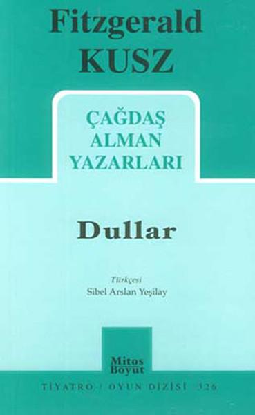 Çağdaş Alman Yazarları - Dullar | Mitos Boyut Yayınları - Tiyatro Oyun Dizisi (İnce Kapak)  - Resim 1