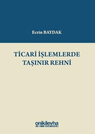 Ticari İşlemlerde Taşınır Rehni | On İki Levha Yayınları (Ciltli)  - Resim 1