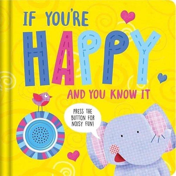 If You're Happy and You Know It