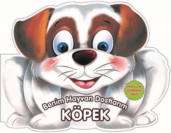 Benim Hayvan Dostlarım - Köpek | 0-6 Yaş Yayınları (İnce Kapak)  - Resim 1