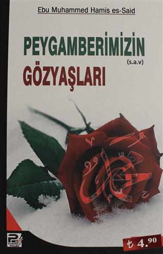 Peygamberimizin Gözyaşları | Karınca & Polen Yayınları (Ciltsiz)  - Resim 1