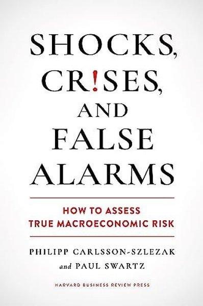 Shocks Crises and False Alarms | Harvard Business Review Press (İnce Kapak)  - Resim 1