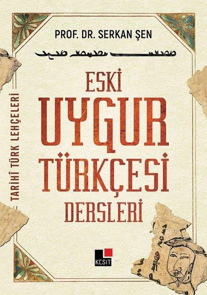 Eski Uygur Türkçesi | Kesit Yayınları (İnce Kapak)  - Resim 1