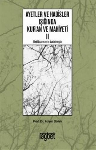 Ayetler ve Hadisler Işığında Kur'an ve Mahiyeti 2