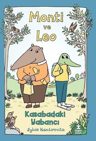 Monti ve Leo - Kasabadaki Yabancı | Doğan Çocuk (İnce Kapak)  - Resim 1