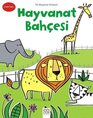 İlk Boyama Kitabım - Hayvanat Bahçesi