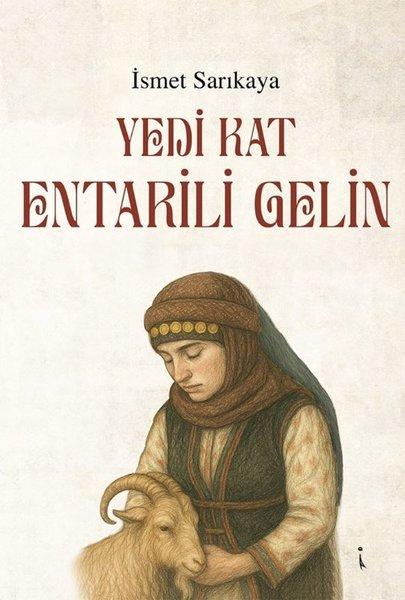 Yedi Kat Entarili Gelin | İkinci Adam Yayınları (İnce Kapak)  - Resim 1