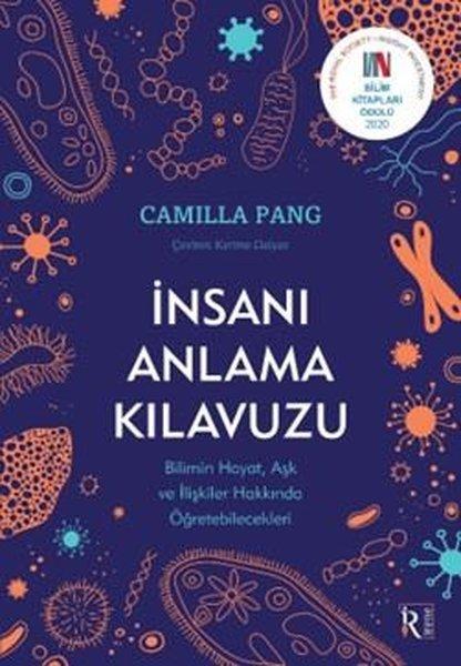İnsanı Anlama Kılavuzu - Bilimin Hayat Aşk ve İlişkiler  Hakkında Öğretebilecekleri | İrene Kitap (İnce Kapak)  - Resim 1