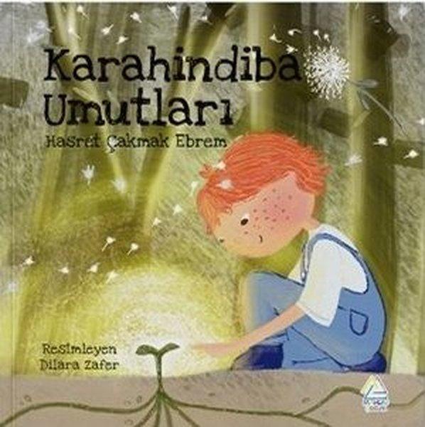 Karahindiba Umutları | Mahlas Çocuk (İnce Kapak)  - Resim 1