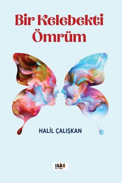 Bir Kelebekti Ömrüm | Tilki Kitap (İnce Kapak)  - Resim 1