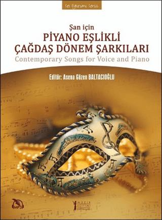 Şan İçin Piyano Eşlikli Çağdaş Dönem Şarkıları