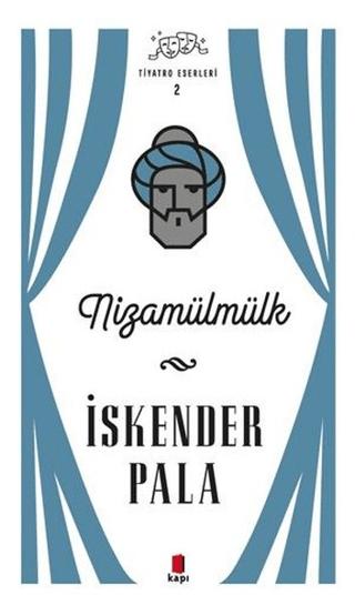 Nizamülmülk - Tiyatro Eserleri 2