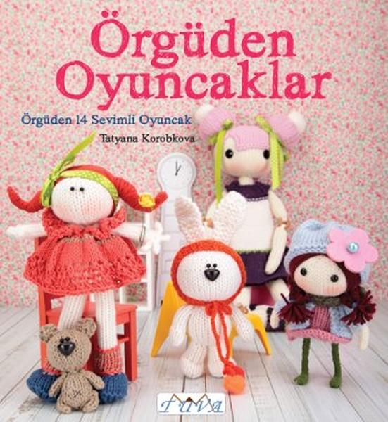 Örgüden Oyuncaklar | Tuva Tekstil (İnce Kapak)  - Resim 1
