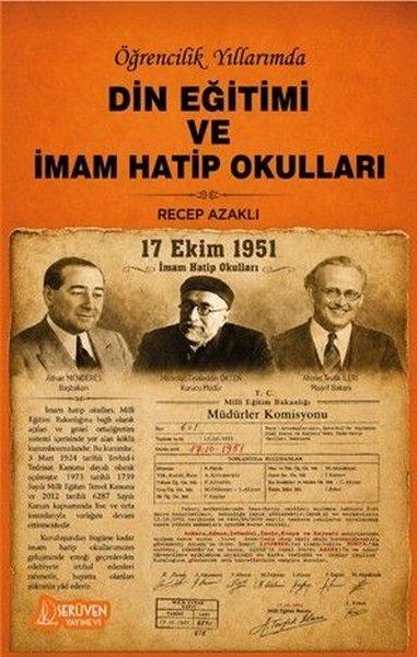 Öğrencilik Yıllarımda Din Eğitimi ve İmam Hatip Okulları | Serüven Yayınevi (İnce Kapak)  - Resim 1