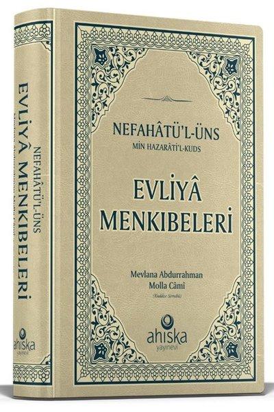 Evliya Menkıbeleri: Nefahatü'l-üns Min Hazaratil Kuds | Ahıska Yayınevi (Ciltli)  - Resim 1