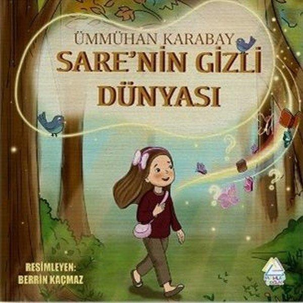 Sare nin Gizli Dünyası | Mahlas Çocuk (İnce Kapak)  - Resim 1