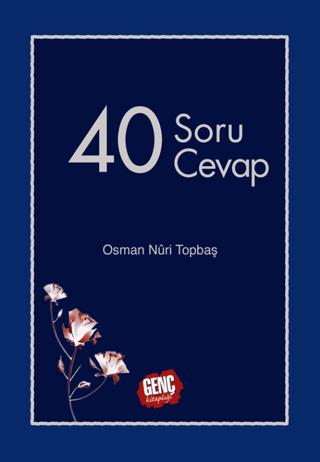 40 Soru 40 Cevap | Erkam Yayınları (Ciltli)  - Resim 1